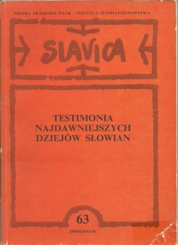 Testimonia najdawniejszych dziejów Słowian. Seria grecka, Zeszyt 2, Pisarze z V - X wieku - Wincenty Swoboda, Alina Brzóstkowska