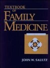 Textbook of Family Medicine - John Saultz