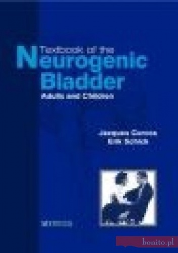 Textbook of Neurogenic Bladders - Corcos
