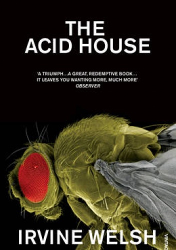 The Acid House - Irvine Welsh