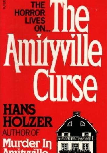 The Amityville Curse - Hans Holzer