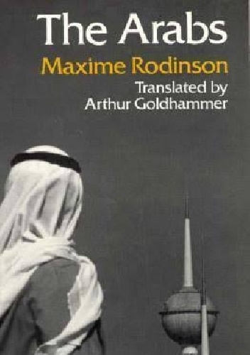 The Arabs - Maxime Rodinson