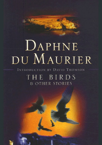 The Birds and Other Stories - Daphne du Maurier