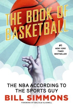 The Book of Basketball - Bill Simmons