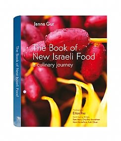 The Book of New Israeli Food - Janna Gur