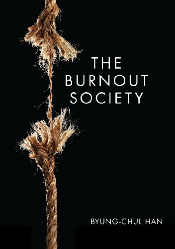 The Burnout Society - Byung-Chul Han