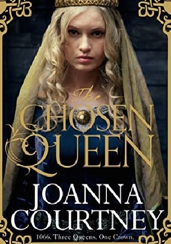 The chosen queen - Joanna Courtney