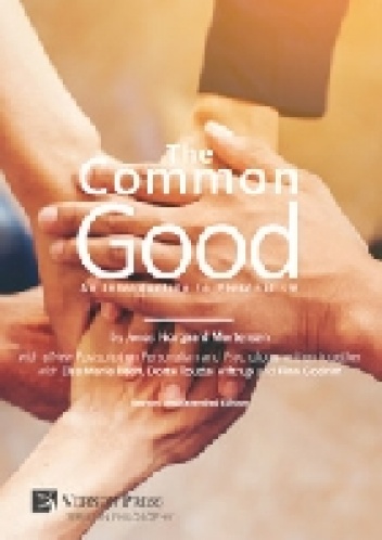 The Common Good. An Introduction to Personalism - Jonas Mortensen