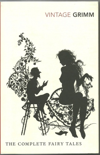 The Complete Fairy Tales - Jacob Grimm, Wilhelm Grimm