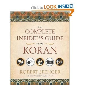 The complete infidel's guide to the Koran - Robert Spencer