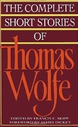 The Complete Short Stories Of Thomas Wolfe - Thomas Wolfe