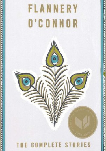 The Complete Stories - Flannery O'Connor