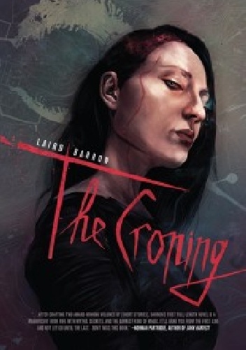 The Croning - Laird Barron