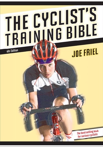 The Cyclist's Training Bible - Joe Friel