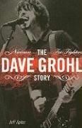 The Dave Grohl story - Jeff Apter