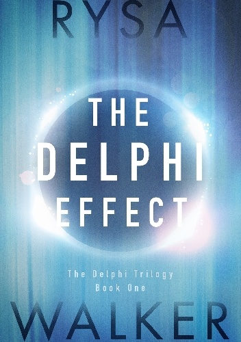 The Delphi Effect - Rysa Walker