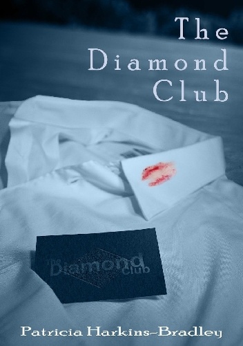 The Diamond Club - Patricia Harkins-Bradley