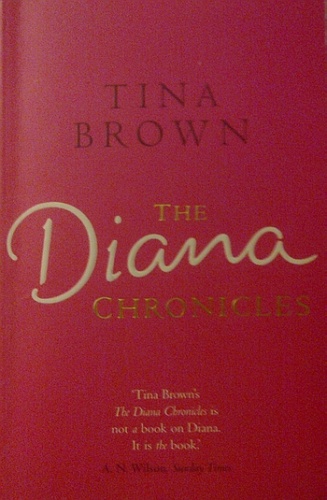 The Diana Chronicles - Tina Brown