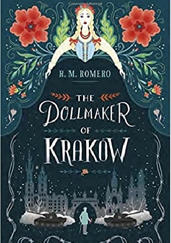 The Dollmaker of Kraków - R.M. Romero