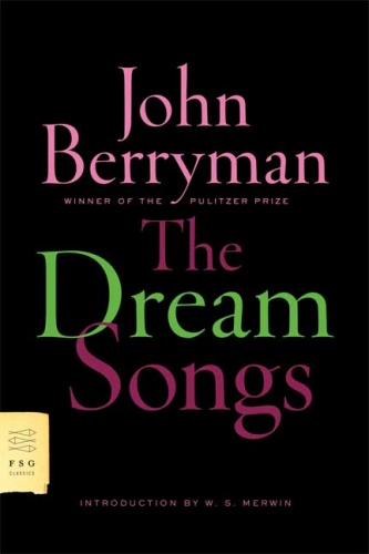 The Dream Songs - John Berryman