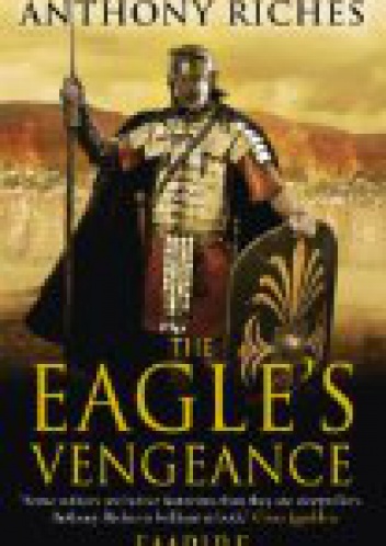 The Eagle's Vengeance - Anthony Riches