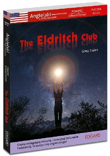 The Eldritch Club - Greg Gajek