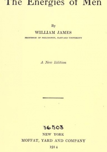 The Energies Of Men - William James