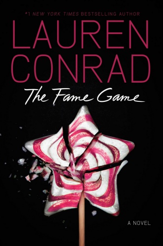The Fame Game - Lauren Conrad