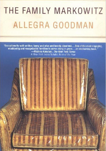 The Family Markowitz - Allegra Goodman