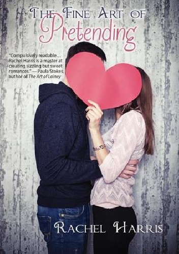 The Fine Art of Pretending - Rachel Harris