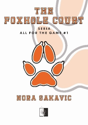 The Foxhole Court - Nora Sakavic