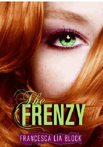 The Frenzy - Francesca Lia Block