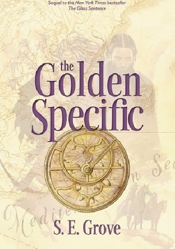 The Golden Specific - S. E. Grove