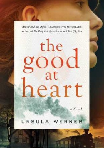 The Good at Heart - Ursula Werner