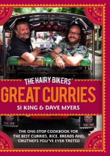 The Hairy Bikers Great Curries Recipe Book - Si King, Dave Myers