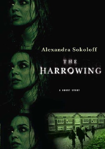 The Harrowing - Alexandra Sokoloff