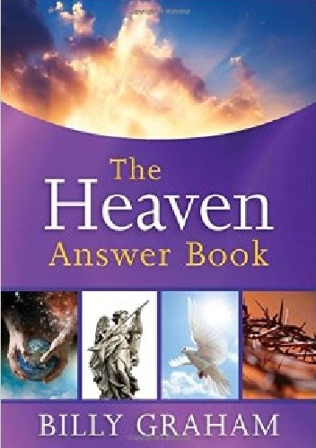 The Heaven Answer Book - Billy Graham (ewangelista)