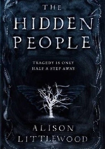 The Hidden People - Alison Littlewood
