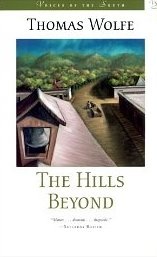The Hills Beyond - Thomas Wolfe