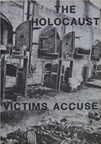 The Holocaust Victims Accuse - Moshe Shonfeld