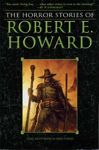 The Horror Stories of Robert E. Howard - Robert E. Howard
