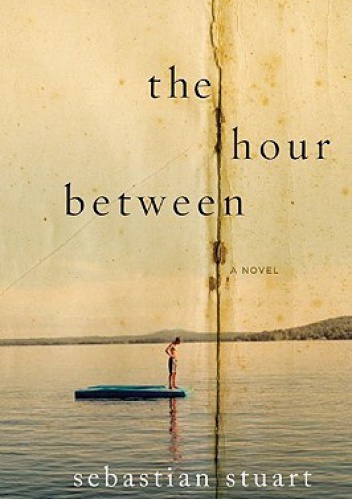 The Hour Between - Sebastian Stuart