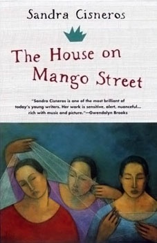 The House on Mango Street - Sandra Cisneros