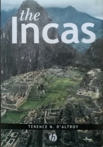 The Incas - Terence N. D'Altroy
