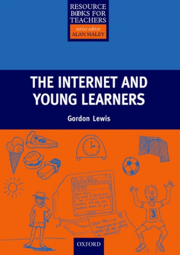 The Internet and Young Learners - Primary Resource Books for Teachers - Lewis,  Gordon