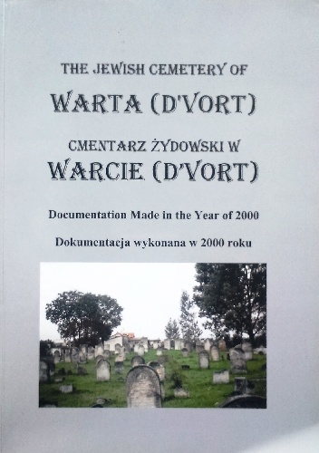 The Jewish Cemetery of Warta - praca zbiorowa