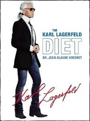 The Karl Lagerfeld Diet - Karl Lagerfeld, Jean-Claude Houdret