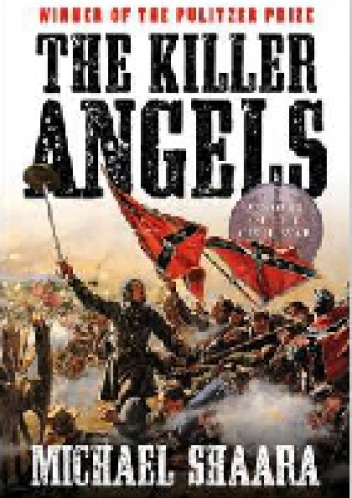 The Killer Angels - Michael Shaara