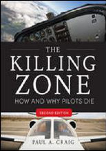 The Killing Zone. How and why pilots die - Paul Craig