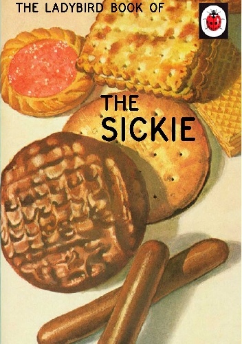 The Ladybird Book of the Sickie - J.A. Hazeley, Joel Morris
